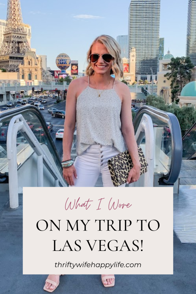 What I wore on my trip to Las Vegas